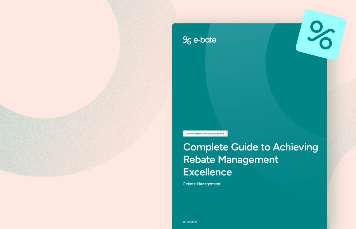 Guide - Complete Guide to Achieving Rebate Management Excellence
